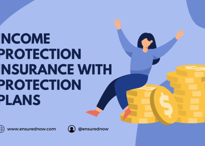 Best Income Protection Insurance: Explained
